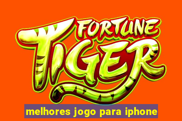 melhores jogo para iphone