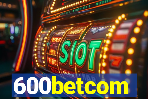 600betcom