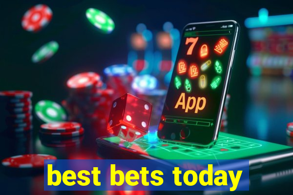 best bets today