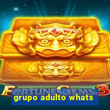 grupo adulto whats