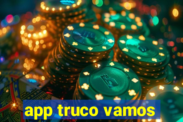 app truco vamos