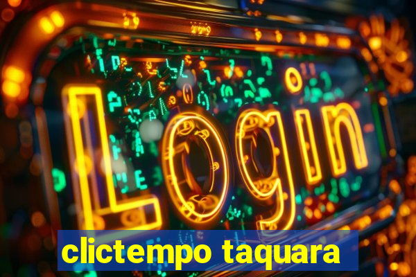 clictempo taquara