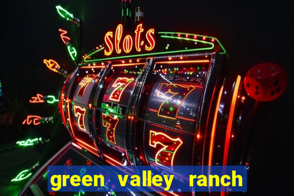 green valley ranch resort & casino