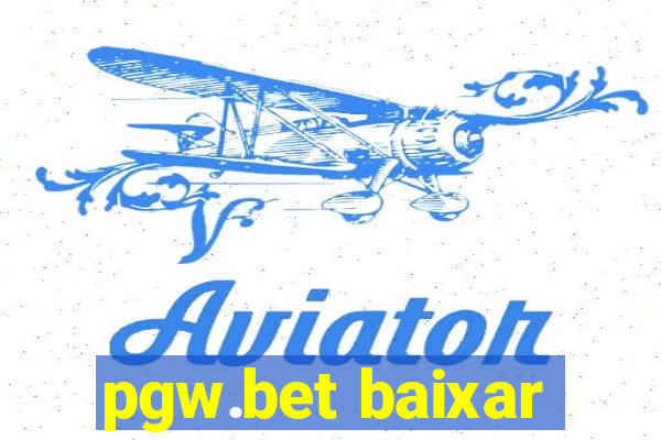 pgw.bet baixar