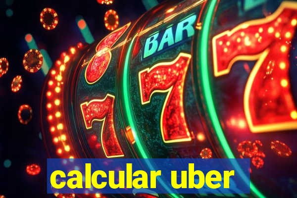 calcular uber