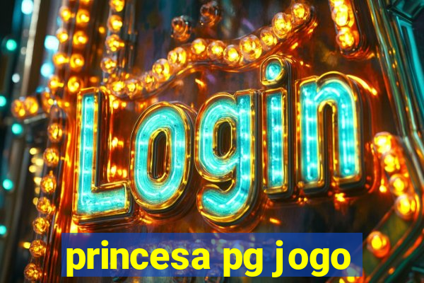 princesa pg jogo