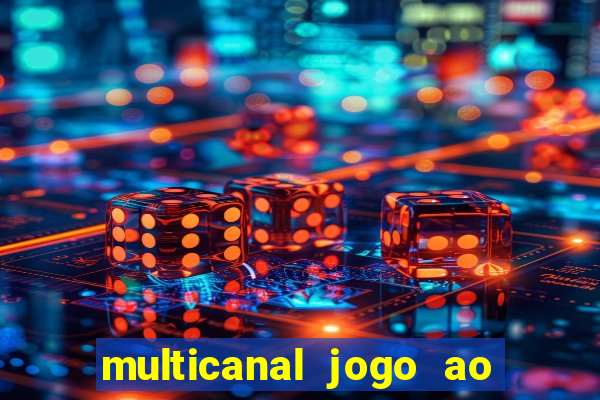 multicanal jogo ao vivo bahia