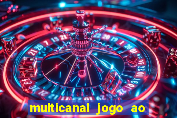 multicanal jogo ao vivo bahia