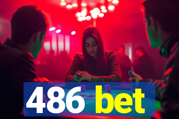 486 bet