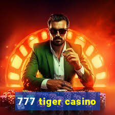 777 tiger casino