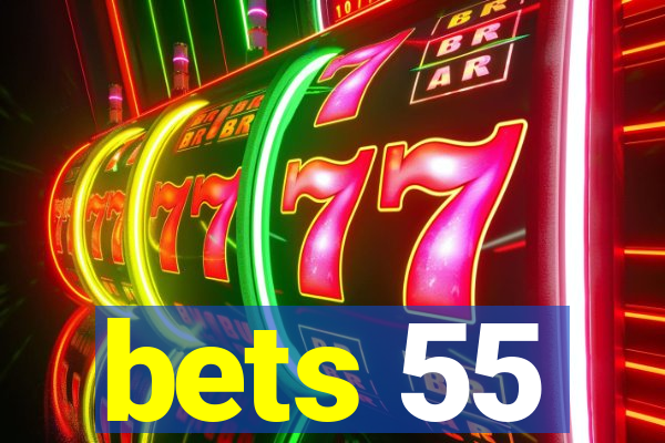 bets 55