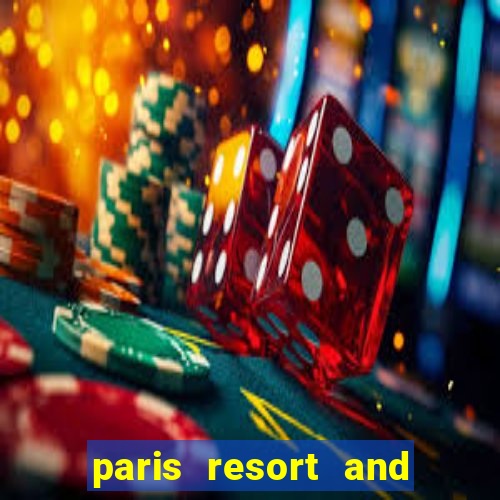 paris resort and casino las vegas