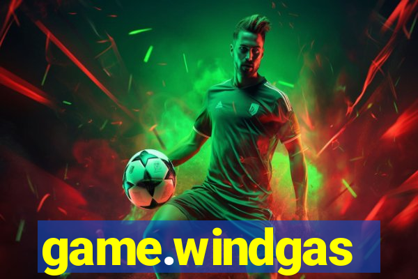 game.windgas