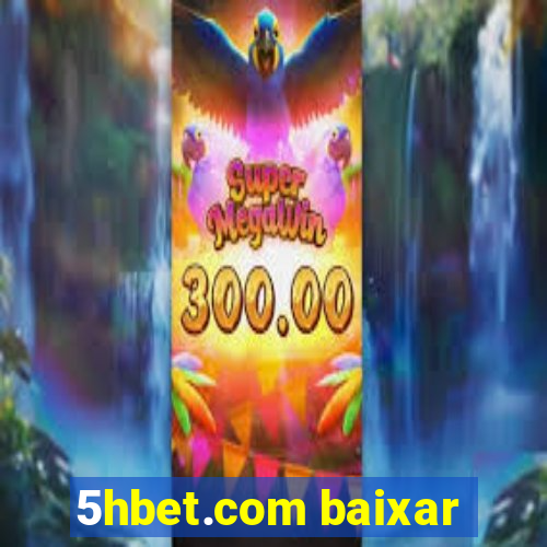 5hbet.com baixar