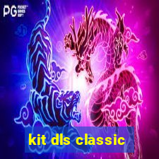 kit dls classic