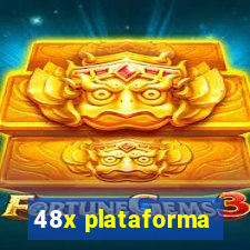 48x plataforma