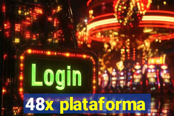 48x plataforma