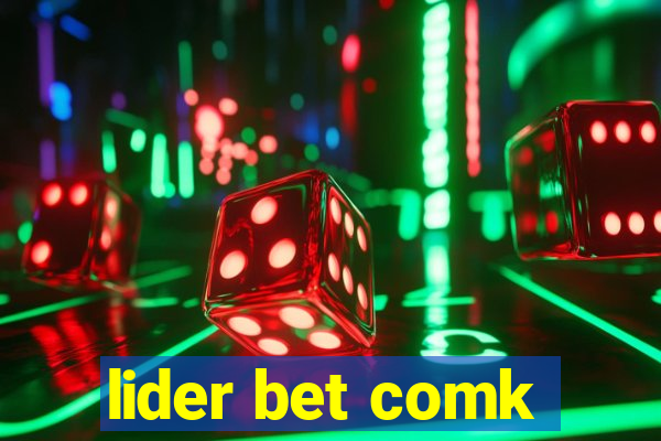 lider bet comk