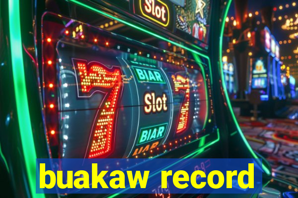 buakaw record