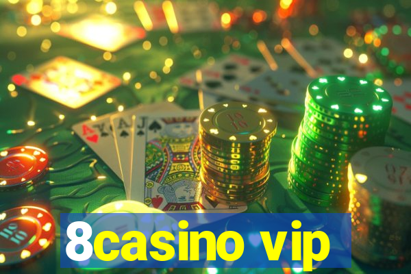 8casino vip