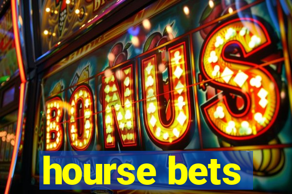 hourse bets