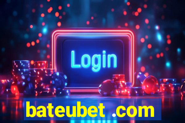 bateubet .com