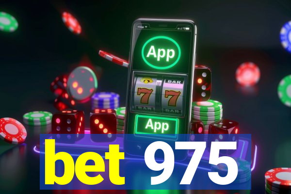 bet 975