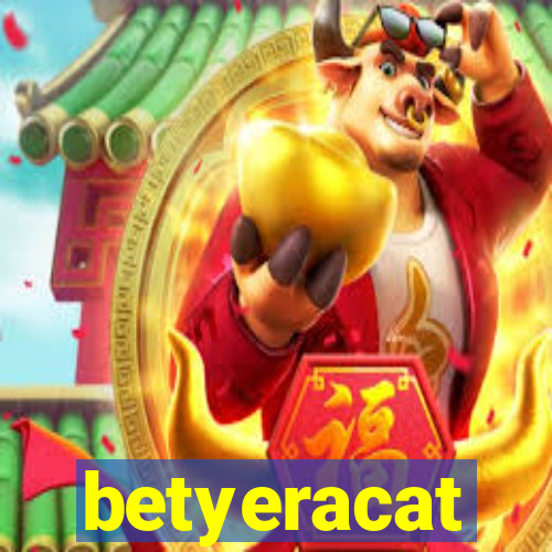 betyeracat