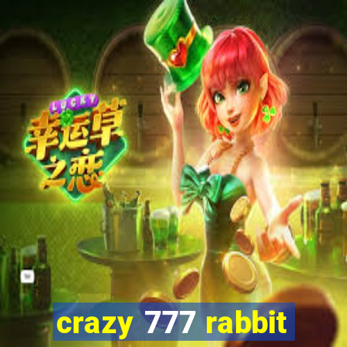 crazy 777 rabbit