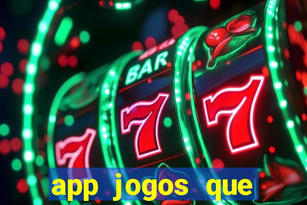 app jogos que pagam de verdade