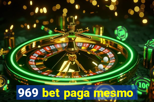 969 bet paga mesmo