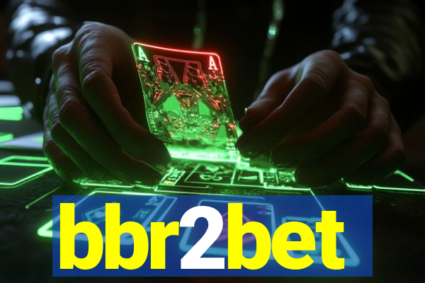 bbr2bet