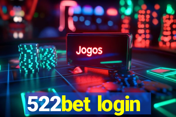 522bet login