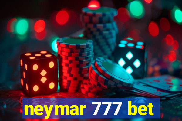 neymar 777 bet