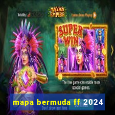 mapa bermuda ff 2024