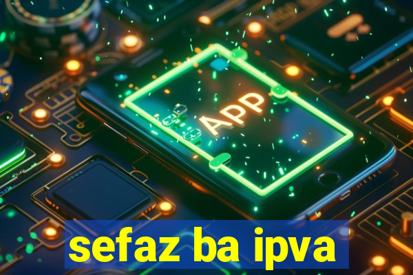 sefaz ba ipva