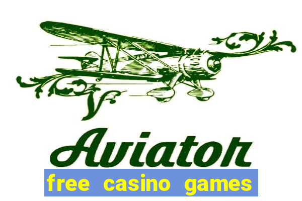 free casino games slot machine