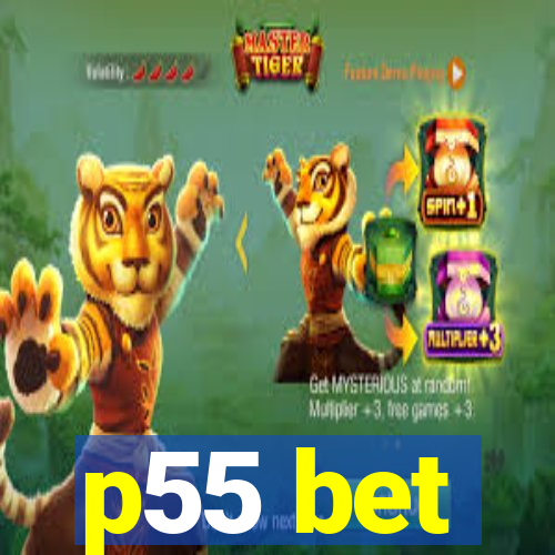 p55 bet