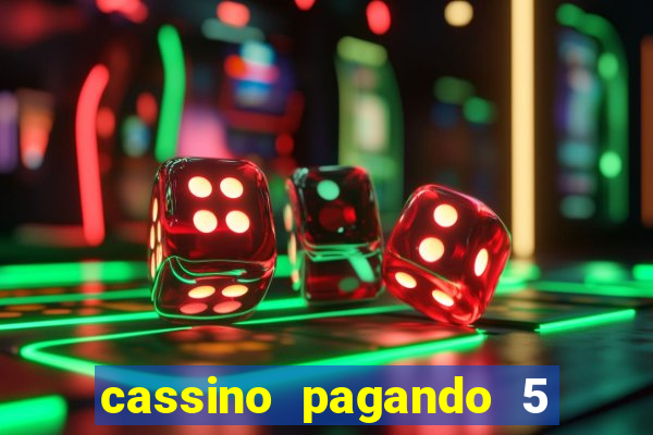 cassino pagando 5 reais no cadastro