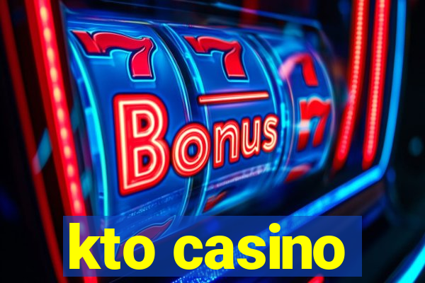 kto casino