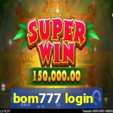 bom777 login