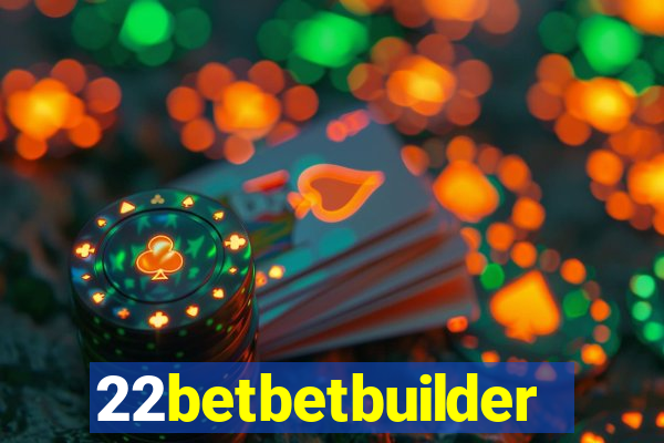 22betbetbuilder