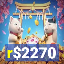 r$2270