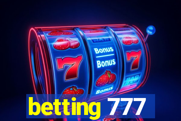 betting 777