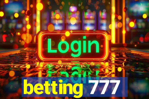 betting 777