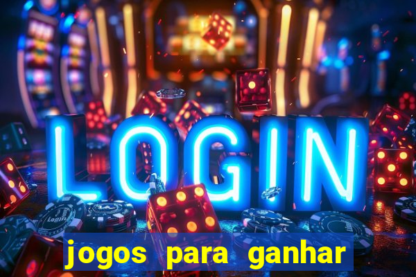 jogos para ganhar dinheiro via pix bet