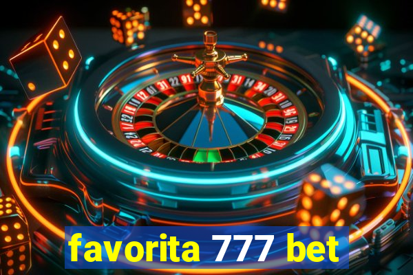 favorita 777 bet