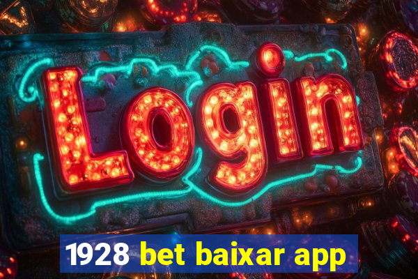 1928 bet baixar app