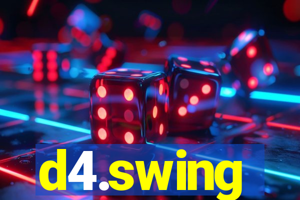 d4.swing