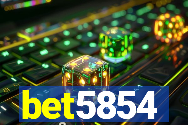 bet5854